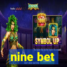 nine bet